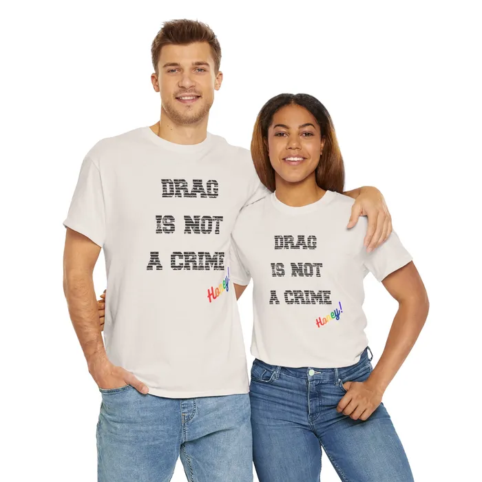 Printify Vibrators Drag Is Not A Crime Honey Drag Queen Gay Rights TShirt Human Rights Shirt Equality TShirt LGBTQ Shirts Pride Tee